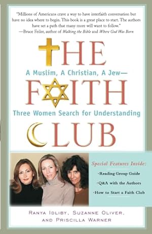 Seller image for The Faith Club: A Muslim, A Christian, A Jew-- Three Women Search for Understanding (English, Arabic and Hebrew Edition) for sale by -OnTimeBooks-