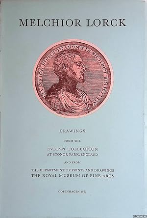 Seller image for Melchior Lorck: drawings from the Evelyn Collection and from the Department of prints and Drawings for sale by Klondyke