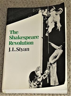 Imagen del vendedor de The Shakespeare Revolution - Criticism and Performance in the Twentieth Century a la venta por Makovski Books