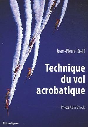 Seller image for Technique de vol acrobatique (NE). Manuel aronautique for sale by Dmons et Merveilles