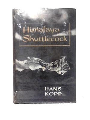 Imagen del vendedor de Himalaya Shuttlecock a la venta por World of Rare Books