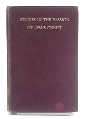 Seller image for Studies in the Passion of Jesus Christ for sale by World of Rare Books