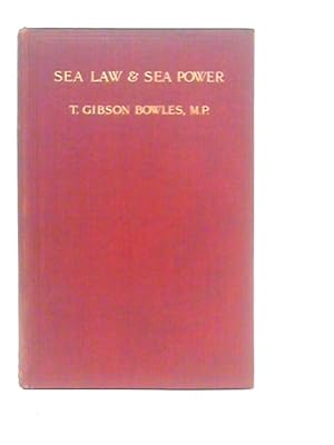 Image du vendeur pour Sea Law and Sea Power As They Would be Affected by Recent Proposals mis en vente par World of Rare Books