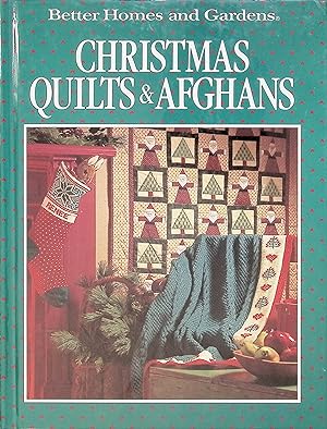 Seller image for Better Homes and Gardens Christmas Quilts and Afghans for sale by PJK Books and Such