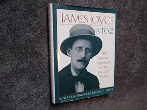 Imagen del vendedor de James Joyce: A to Z: The Essential Reference to the Life and Work. a la venta por Holly Books
