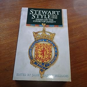 Seller image for Stewart Style, 1513-42: Essays on the Court of James V for sale by Creaking Shelves Books