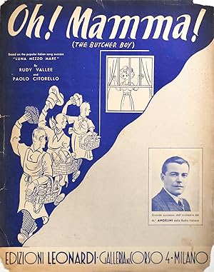 1938 Italian Music Sheet, Oh! Mamma! (The Butcher Boy)