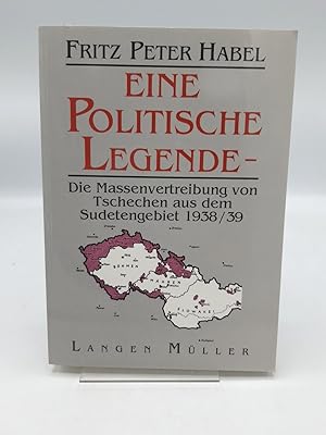 Eine politische Legende Die Massenvertreibung von Tschechen aus dem Sudetengebiet 1938/39