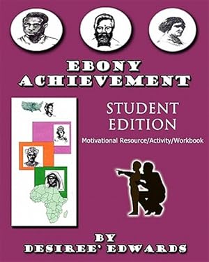 Immagine del venditore per Ebony Achievement Student Edition : Motivaional Resource Activity Workbook venduto da GreatBookPricesUK