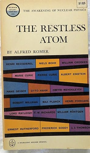 Immagine del venditore per The Restless Atom: The Awakening of Nuclear Physics (Science Study series) venduto da Book Catch & Release