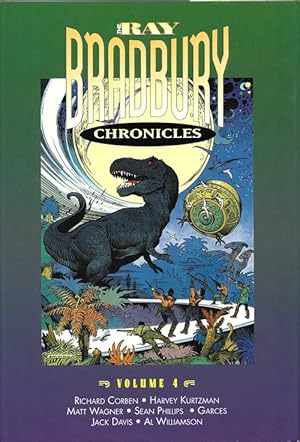 Seller image for The Ray Bradbury Chronicles, Volume 4 : Horror. ( Tirage spcial  1000 exemplaires numrots, signs par Ray Bradbury, Richard Corben, Matt Wagner, Al Williamson ). for sale by Librairie Victor Sevilla