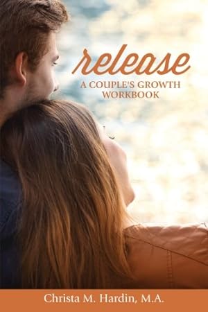 Seller image for Release: A Couple's Growth Workbook for sale by ICTBooks