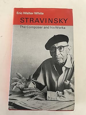 Seller image for Stravinsky: The Composer and His Works for sale by Sheapast Art and Books