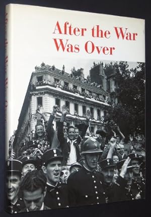 Bild des Verkufers fr After the War Was over zum Verkauf von ZBK Books