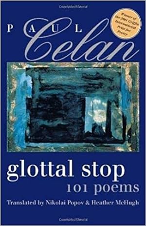 Seller image for Glottal Stop: 101 Poems by Paul Celan (Wesleyan Poetry Series) for sale by savehere619