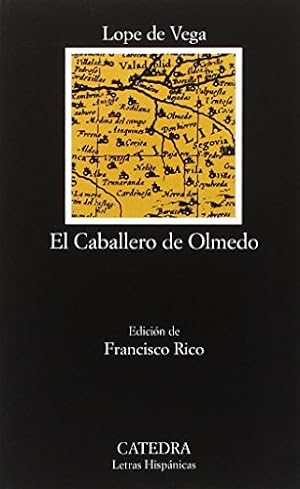 Imagen del vendedor de El Caballero de Olmedo (Letras Hispanicas) (Spanish Edition) a la venta por ZBK Books