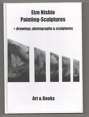 Bild des Verkufers fr Eizo Nishio: Painting-Sculptures + Drawings, Photographs & Sculptures zum Verkauf von Jeff Hirsch Books, ABAA
