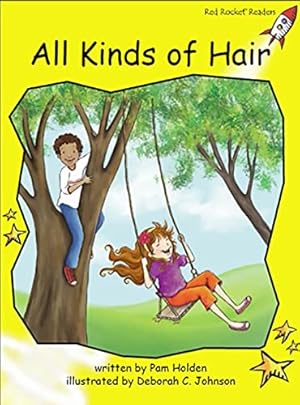 Image du vendeur pour All Kinds of Hair (Red Rocket Readers: Early Level 2: Yellow) mis en vente par -OnTimeBooks-