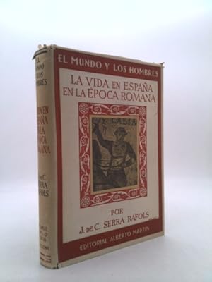 Bild des Verkufers fr La Vida En Espana En La Epoca Romana zum Verkauf von ThriftBooksVintage