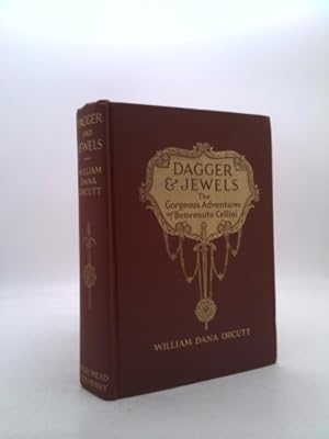 Bild des Verkufers fr Dagger & Jewels, the Gorgeous Adventures of Benvenuto Cellini zum Verkauf von ThriftBooksVintage