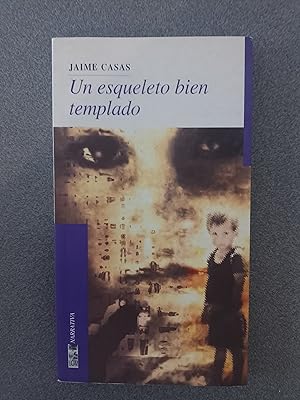 Imagen del vendedor de UN ESQUELETO BIEN TEMPLADO a la venta por FELISBERTA LIBROS