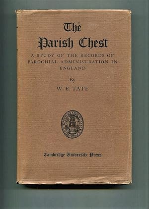 Seller image for The Parish Chest. A Study of the Records of Parochial Administration in England for sale by Tyger Press PBFA