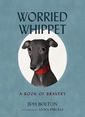 Seller image for Worried Whippet (Hardcover) for sale by Grand Eagle Retail