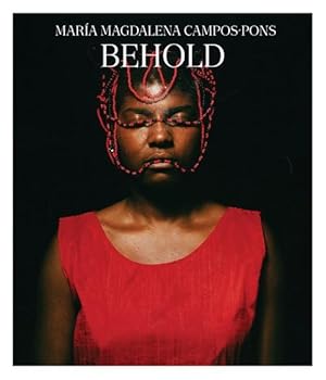 Seller image for Maria Magdalena Campos-Pons - Behold (Hardcover) for sale by Grand Eagle Retail