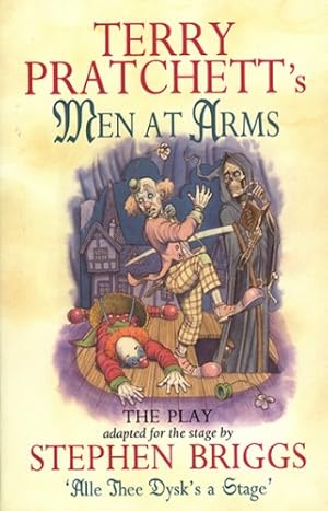 Seller image for Men at Arms: The Play (Discworld Series) for sale by -OnTimeBooks-