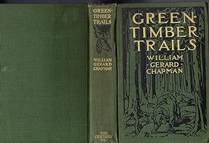 Imagen del vendedor de Green-Timber Trails, Wild Animal Stories of the Upper Fur Country a la venta por Ironwood Books