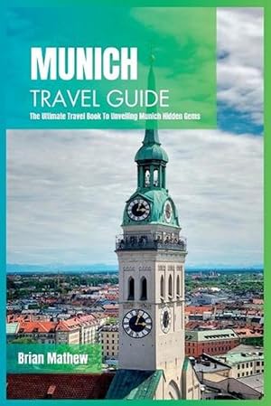 Image du vendeur pour Munich Travel Guide 2024 (Paperback) mis en vente par Grand Eagle Retail