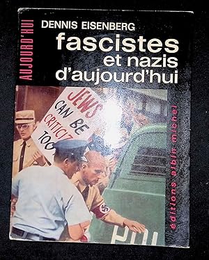 Seller image for Fascistes et nazis d'aujourd'hui for sale by LibrairieLaLettre2