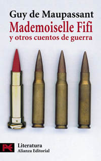 Seller image for MADEMOISELLE FIFI Y OTROS CUENTOS DE GUERRA for sale by Librera Circus