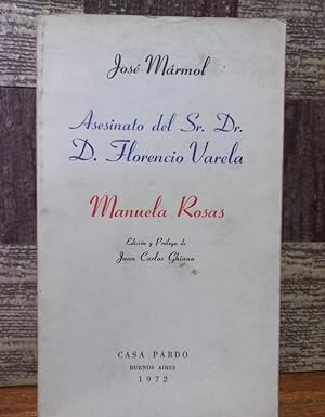Seller image for Asesinato del Sr. Dr. D. Florencio Varela y Manuela Rosas for sale by Libros de Ultramar Alicante
