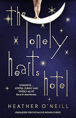 Seller image for The Lonely Hearts Hotel: the Bailey's Prize longlisted novel for sale by WeBuyBooks