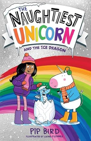 Bild des Verkufers fr The Naughtiest Unicorn and the Ice Dragon zum Verkauf von Smartbuy