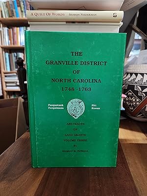 Immagine del venditore per The Granville District of North Carolina 1748-1763 Volume Three venduto da Nash Books