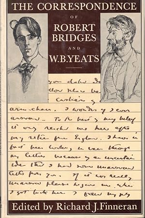 Bild des Verkufers fr The Correspondence of Robert Bridges and W. B. Yeats zum Verkauf von Kenneth Mallory Bookseller ABAA