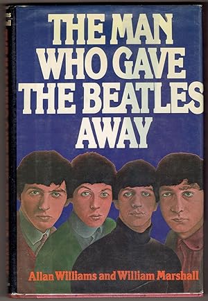 The Man Who Gave the Beatles Away