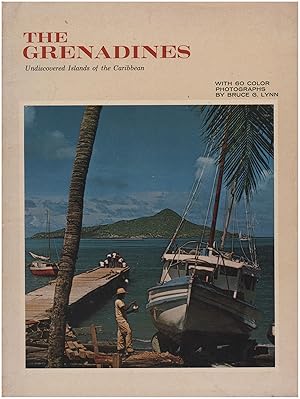 Bild des Verkufers fr The Grenadines: Undiscovered Islands of the Caribbean zum Verkauf von Diatrope Books