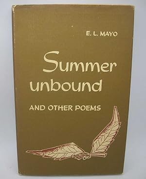 Seller image for Summer Unbound and Other Poems for sale by Easy Chair Books