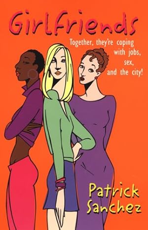 Seller image for Girlfriends for sale by -OnTimeBooks-