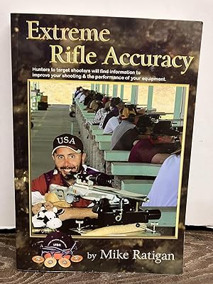 Seller image for Extreme Rifle Accuracy for sale by Chamblin Bookmine