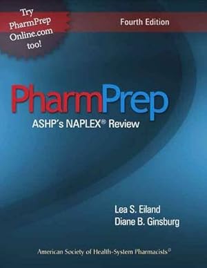 Imagen del vendedor de Pharmprep: ASHP's NAPLEX Review a la venta por -OnTimeBooks-