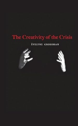 Immagine del venditore per The Creativity of the Crisis (Paperback) venduto da Grand Eagle Retail