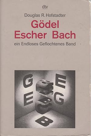 Bild des Verkufers fr Gdel, Escher, Bach ein Endloses Geflochtenes Band zum Verkauf von Leipziger Antiquariat