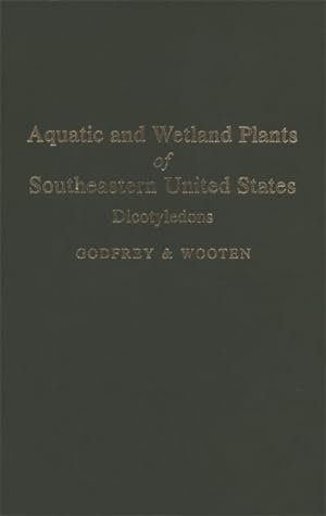 Immagine del venditore per Aquatic and Wetland Plants of Southeastern United States : Dicotyledons venduto da GreatBookPricesUK