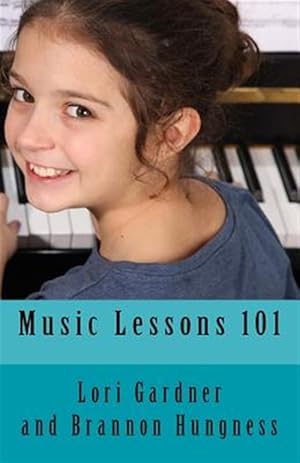 Seller image for Music Lessons 101 for sale by GreatBookPricesUK