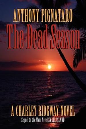 Seller image for Dead Season : A Charley Ridgway Novel for sale by GreatBookPricesUK