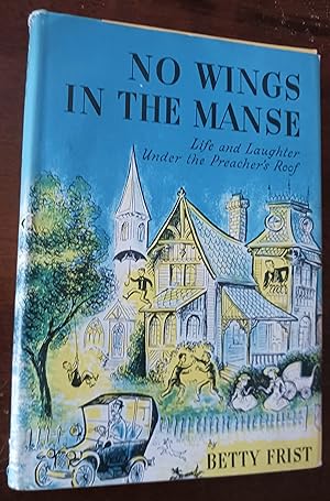 No Wings in the Manse: Life and Laughter Under the Preacher's Roof